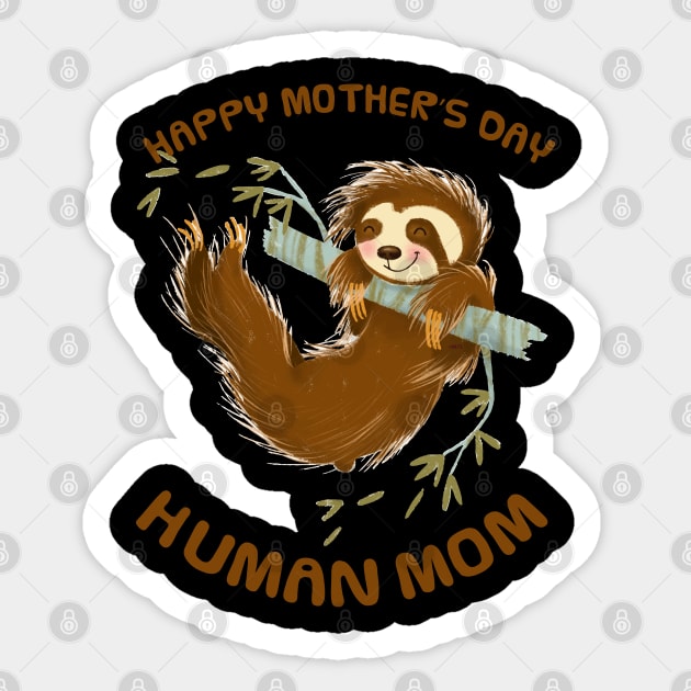 Happy Mothers Day Human Mom Swinging Sloth Sticker by creative